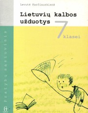 Lietuvių kalbos užduotys 7 klasei