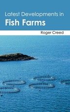 Latest Developments in Fish Farms