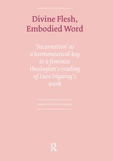 Divine Flesh, Embodied Word