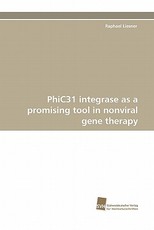 Phic31 Integrase as a Promising Tool in Nonviral Gene Therapy
