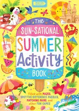 The Sun-Sational Summer Activity Book