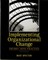 Implementing Organizational Change