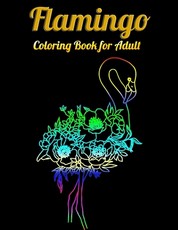 Flamingo Coloring Book for Adults