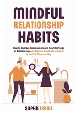 Mindful Relationship Habits