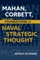 Mahan, Corbett, and the Foundations of Naval Strategic Thought