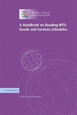 A Handbook on Reading Wto Goods and Services Schedules