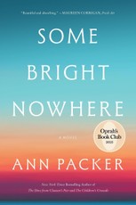 Some Bright Nowhere