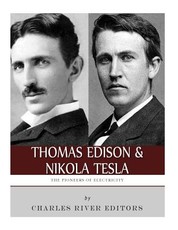 Thomas Edison and Nikola Tesla
