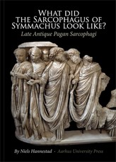 What Did the Sarcophagus of Symmachus Look Like?