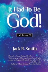 It Had to Be God!