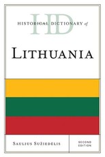 Historical Dictionary of Lithuania, Second Edition