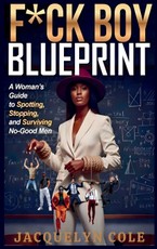 F*ck Boy Blueprint