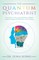 The Quantum Psychiatrist