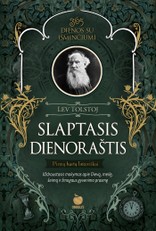 SLAPTASIS DIENORAŠTIS: 365 dienos su išminčiumi. Pirmą kartą lietuviškai! Uždraustasis mokymas apie Dievą, meilę, šeimą ir žmogaus gyvenimo prasmę