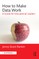 Rankin, J: How to Make Data Work