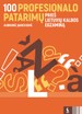 100 profesionalo patarimų