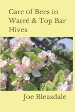 Care of Bees in WarrÃ© & Top Bar Hives