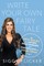 Write Your Own Fairy Tale (el. knyga)