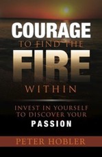 Courage to Find the Fire Within