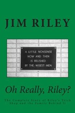 Oh Really, Riley?