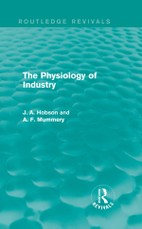 The Physiology of Industry (Routledge Revivals)