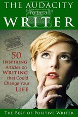 The Audacity to be a Writer