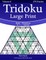 Tridoku Large Print - Easy to Extreme - Volume 6 - 276 Puzzles