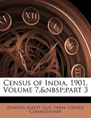 Census of India, 1901, Volume 7, part 3