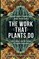 The Work That Plants Do