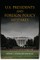 U.S. Presidents and Foreign Policy Mistakes