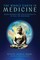 The Whole Earth Is Medicine
