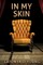 In My Skin