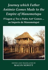 Journey Which Father AntÃ³nio Gomes Made to the Empire of Manomotapa