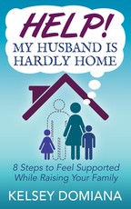 Help! My Husband Is Hardly Home
