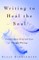 Writing to Heal the Soul
