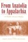From Anatolia to Appalachia