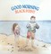 Good Morning Black Point