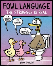 Fowl Language: The Struggle Is Real, 2