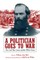 A Politician Goes to War
