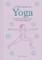 A Little Guide to Yoga