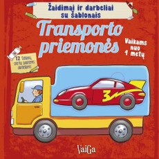 Žaidimai ir darbeliai su šablonais. Transporto priemonės