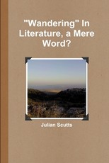 Wandering In Literature, a Mere Word?