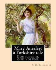 Mary Anerley; a Yorkshire tale. By