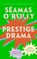 Prestige Drama