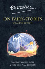 Tolkien On Fairy-Stories