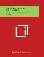 The Great Ingersoll Controversy