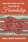 Reflections on the Nature of Friendship