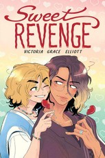 Sweet Revenge: A Graphic Novel