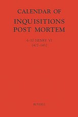 Calendar of Inquisitions Post-Mortem and Other Analogous Documents Preserved in the Public Record Office XXIII: 6-10 Henry VI (1427-1432)