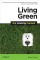Living Green: The Missing Manual